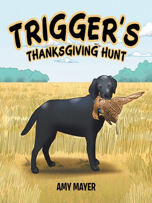cover image of Trigger's Thanksgiving Hunt